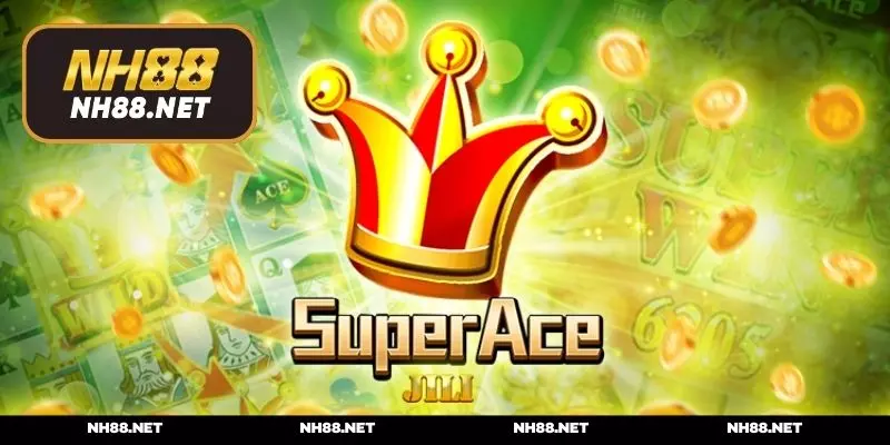 Siêu Cấp ACE - Tham gia quay slot nhận ngay thưởng lớn